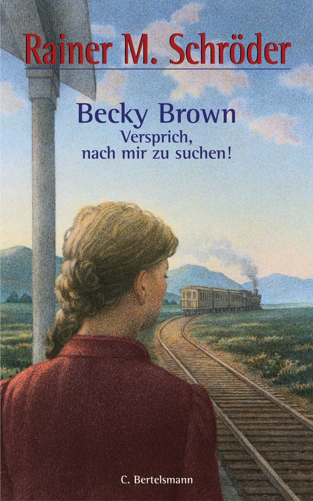 Becky Brown - Versprich, nach mir zu suchen! als eBook Download von Rainer M. Schröder - Rainer M. Schröder