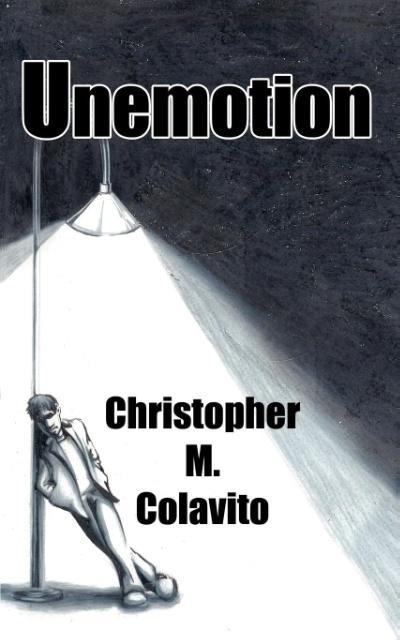 Unemotion als Taschenbuch von Christopher M Colavito - 0982233744