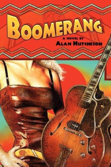 Boomerang als Taschenbuch von Alan Hutcheson - 1849239282