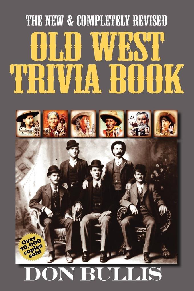 Old West Trivia Book als Taschenbuch von Don Bullis - 1890689610