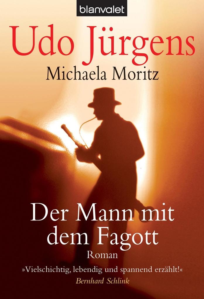 Der Mann mit dem Fagott: Roman Udo Jürgens Author