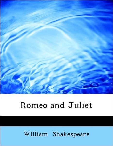 Romeo and Juliet als Taschenbuch von William Shakespeare - 0559110731