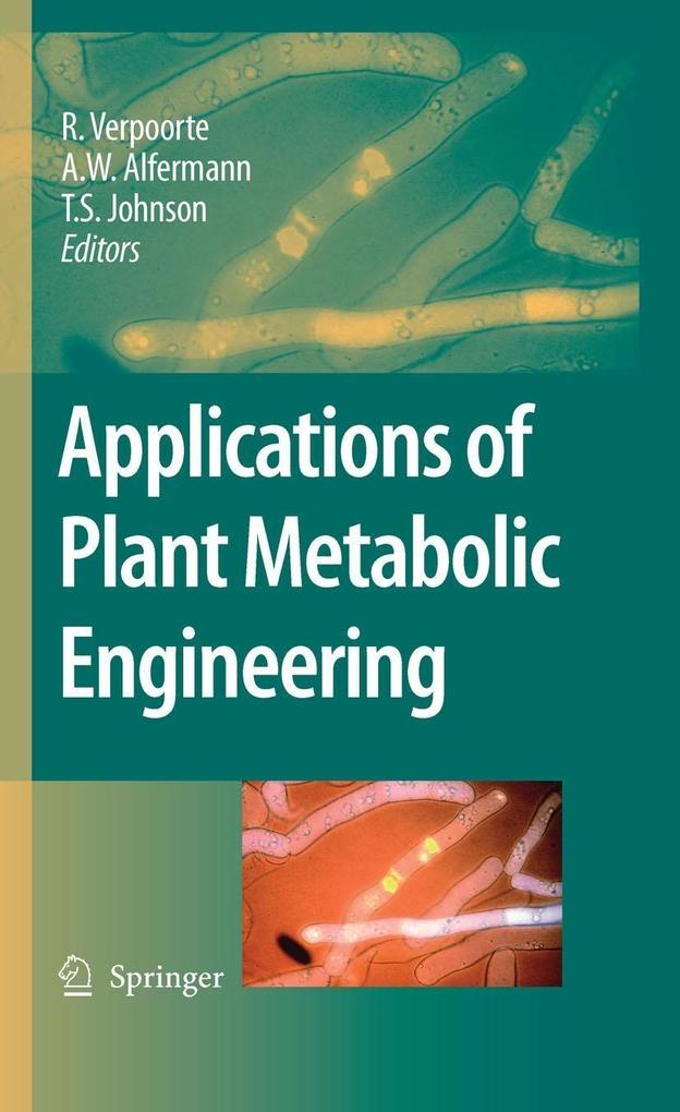 Applications of Plant Metabolic Engineering als eBook Download von