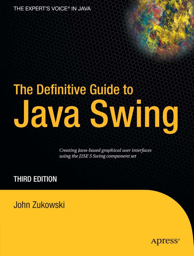 The Definitive Guide to Java Swing
