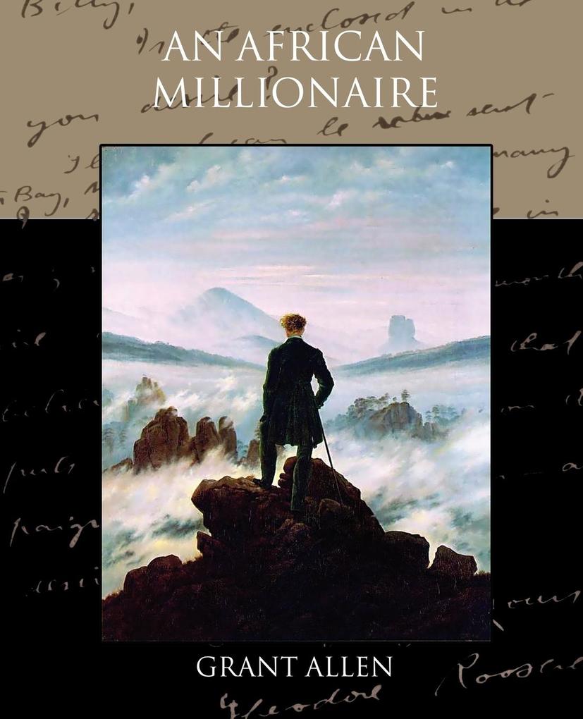 An African Millionaire als Taschenbuch von Grant Allen - 1438532970