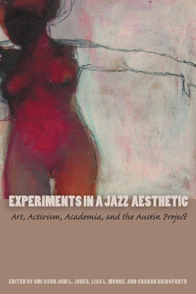 Experiments in a Jazz Aesthetic