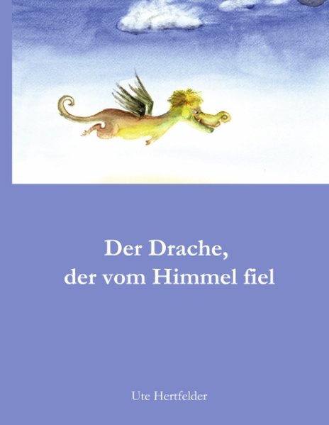 Image of Der Drache der vom Himmel fiel