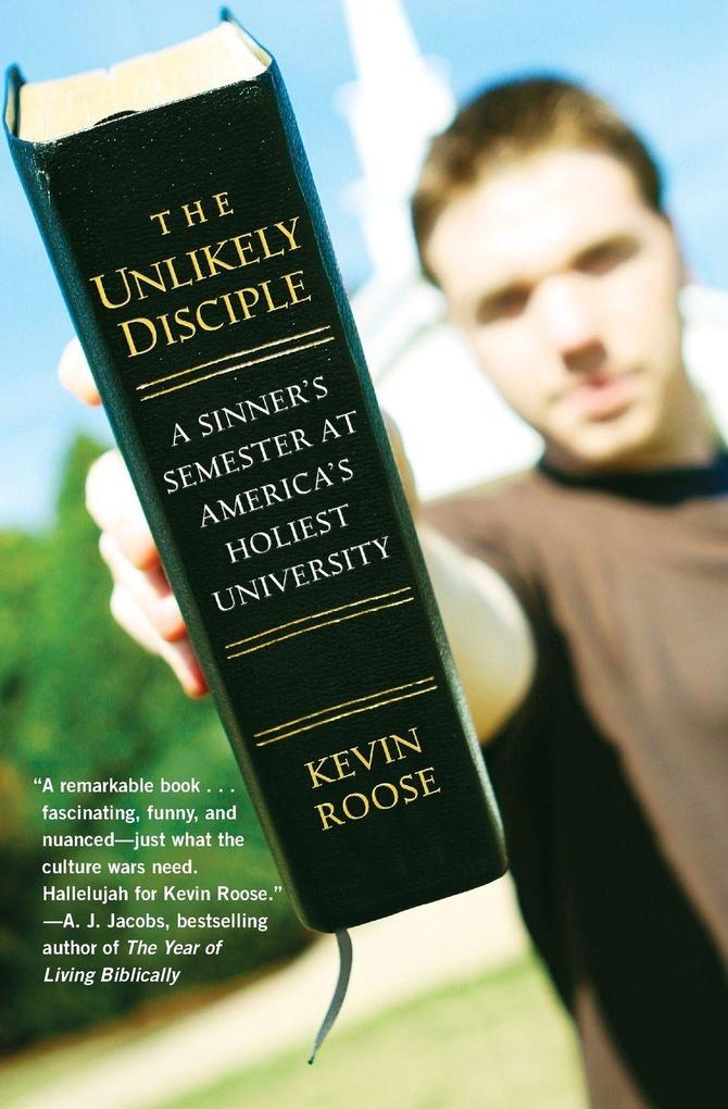 The Unlikely Disciple