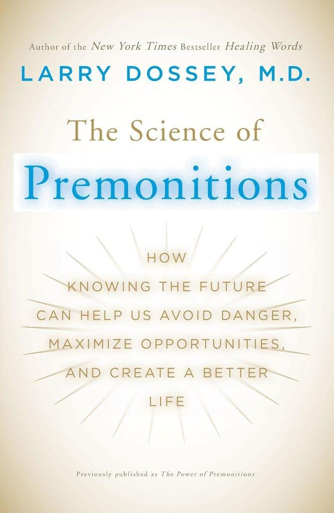 The Science of Premonitions