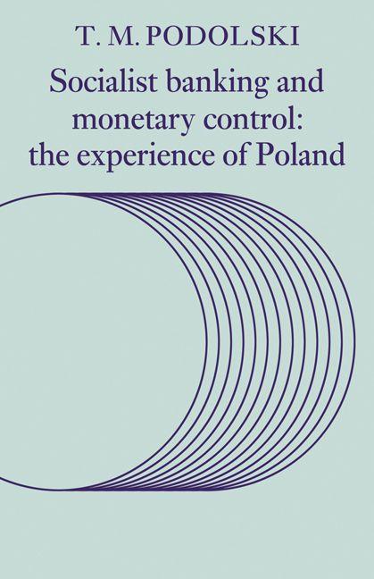 Socialist Banking and Monetary Control