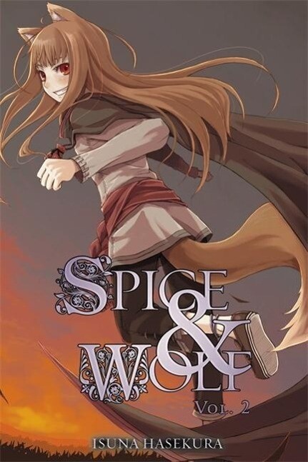 Spice and Wolf Vol. 2 (Light Novel)
