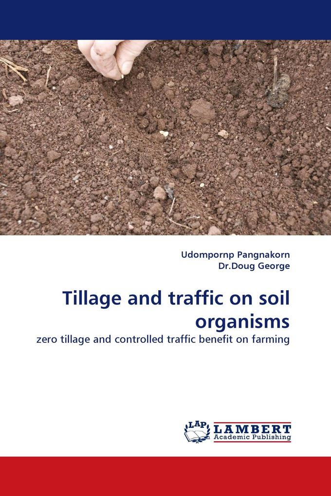 Tillage and traffic on soil organisms