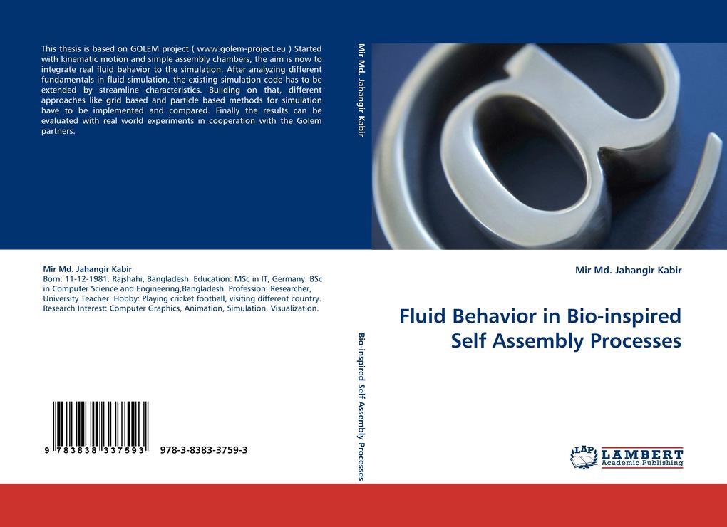 Fluid Behavior in Bio-inspired Self Assembly Processes