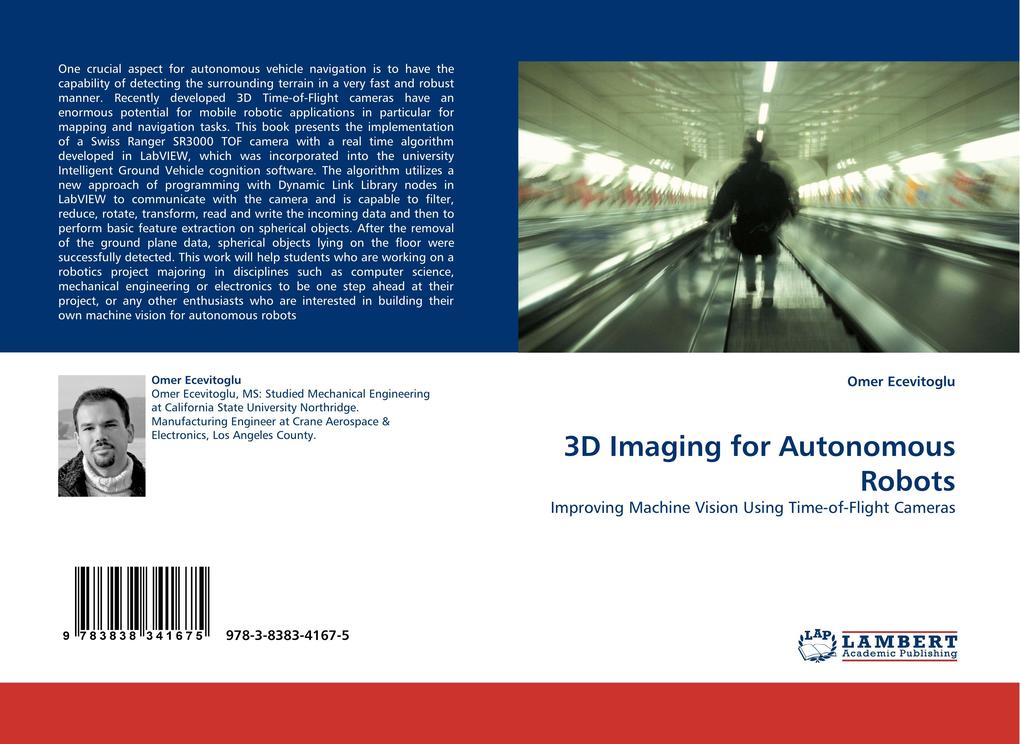 3D Imaging for Autonomous Robots
