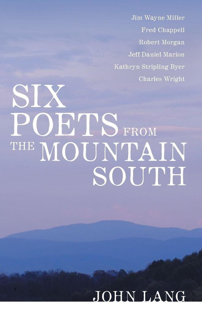 Six Poets from the Mountain South