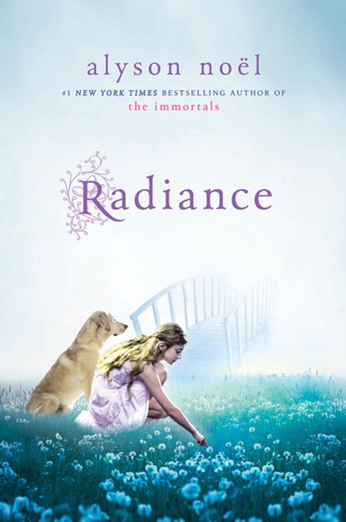 Radiance: A Riley Bloom Book - Alyson Noël