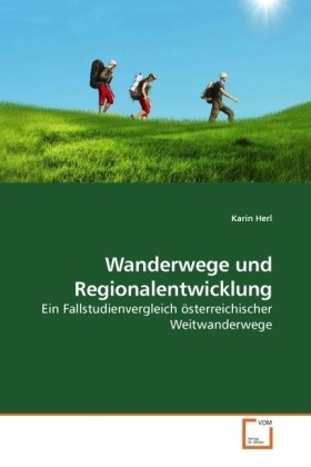 Wanderwege und Regionalentwicklung - Karin Herl