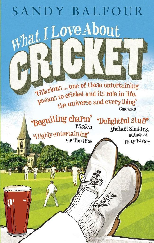 What I Love About Cricket