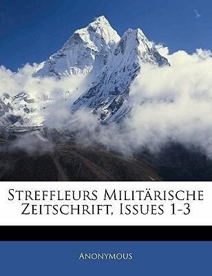 Streffleurs Militärische Zeitschrift, Erster Band als Taschenbuch von Anonymous