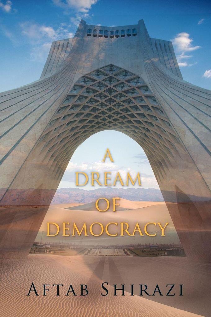 A Dream of Democracy