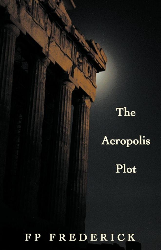 The Acropolis Plot