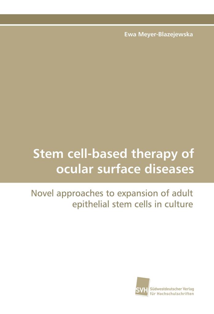Stem cell-based therapy of ocular surface diseases