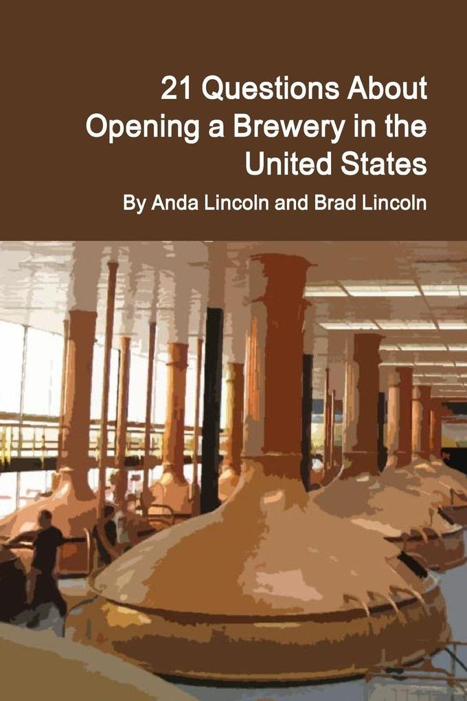 21 Questions About Opening a Brewery in the United States