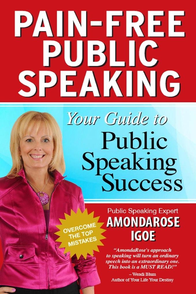 Pain-Free Public Speaking