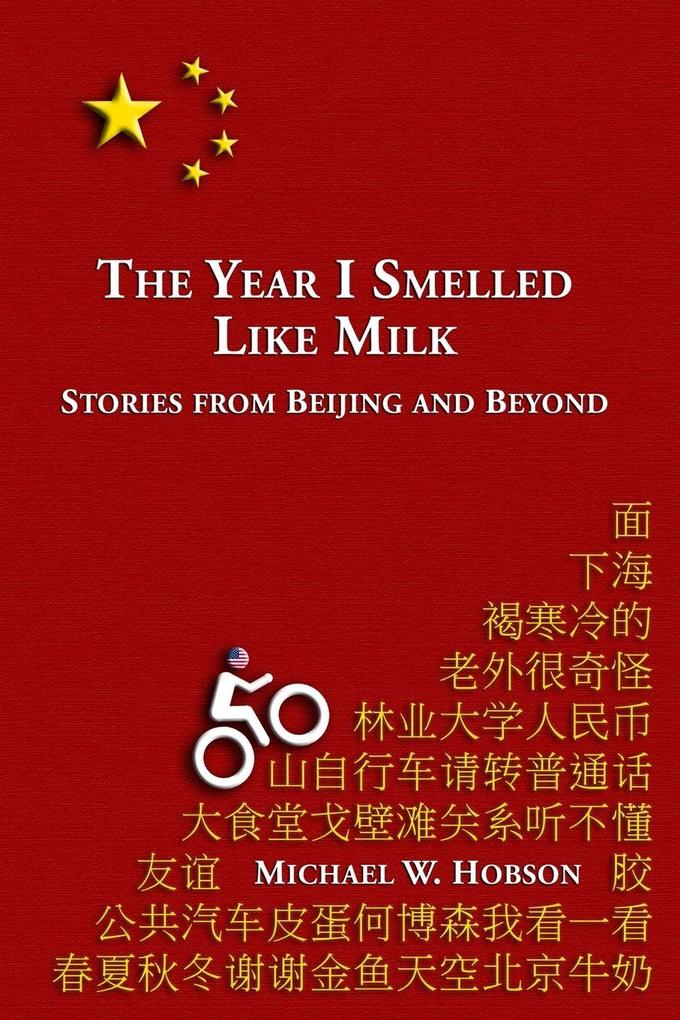 The Year I Smelled Like Milk