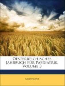 Oesterreichisches Jahrbuch für Paediatrik als Taschenbuch von Anonymous