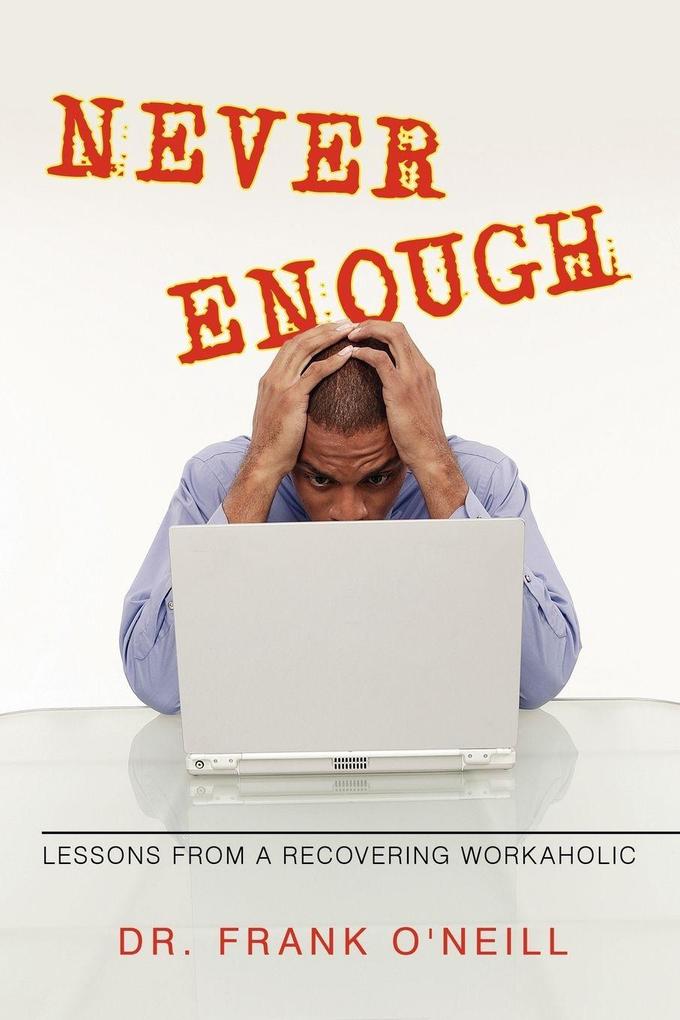 Never Enough