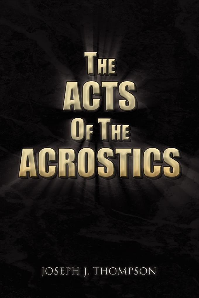 The Acts of the Acrostics