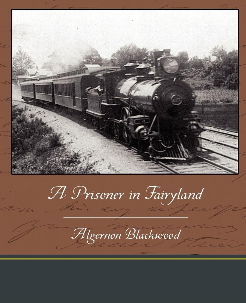 A Prisoner in Fairyland