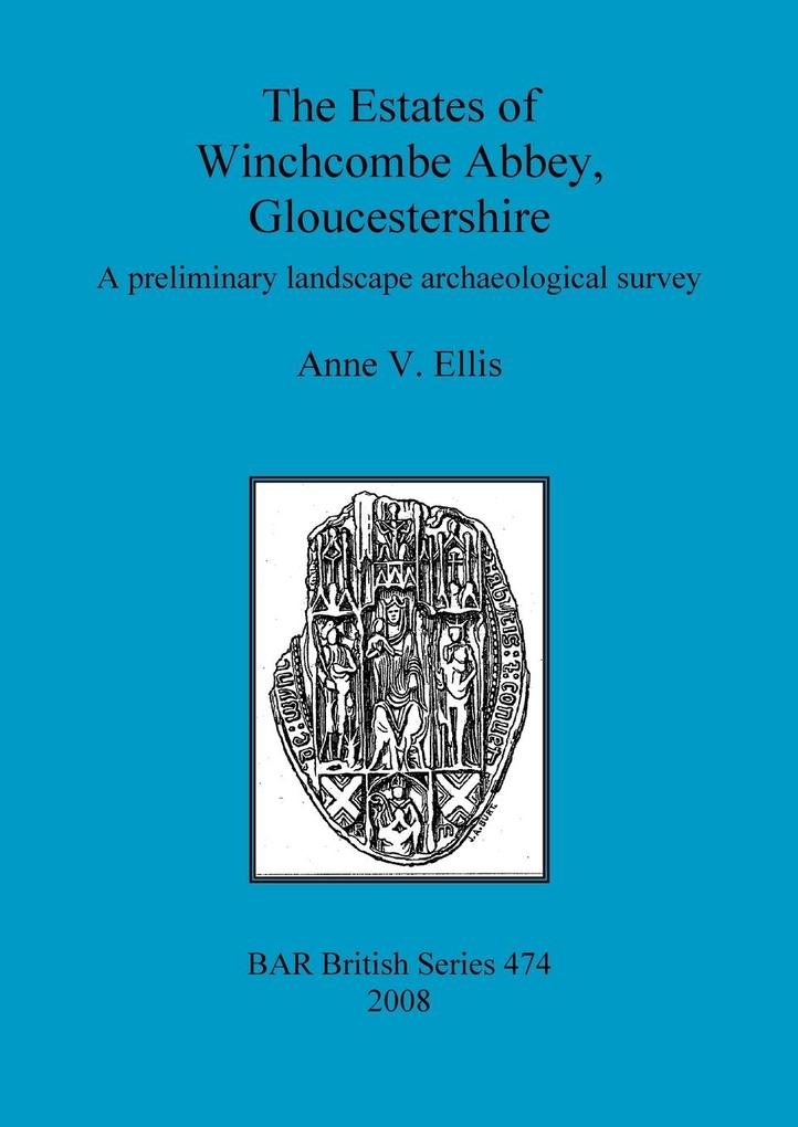 The Estates of Winchcombe Abbey Gloucestershire
