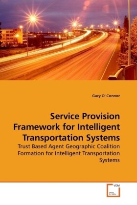 Service Provision Framework for Intelligent Transportation Systems
