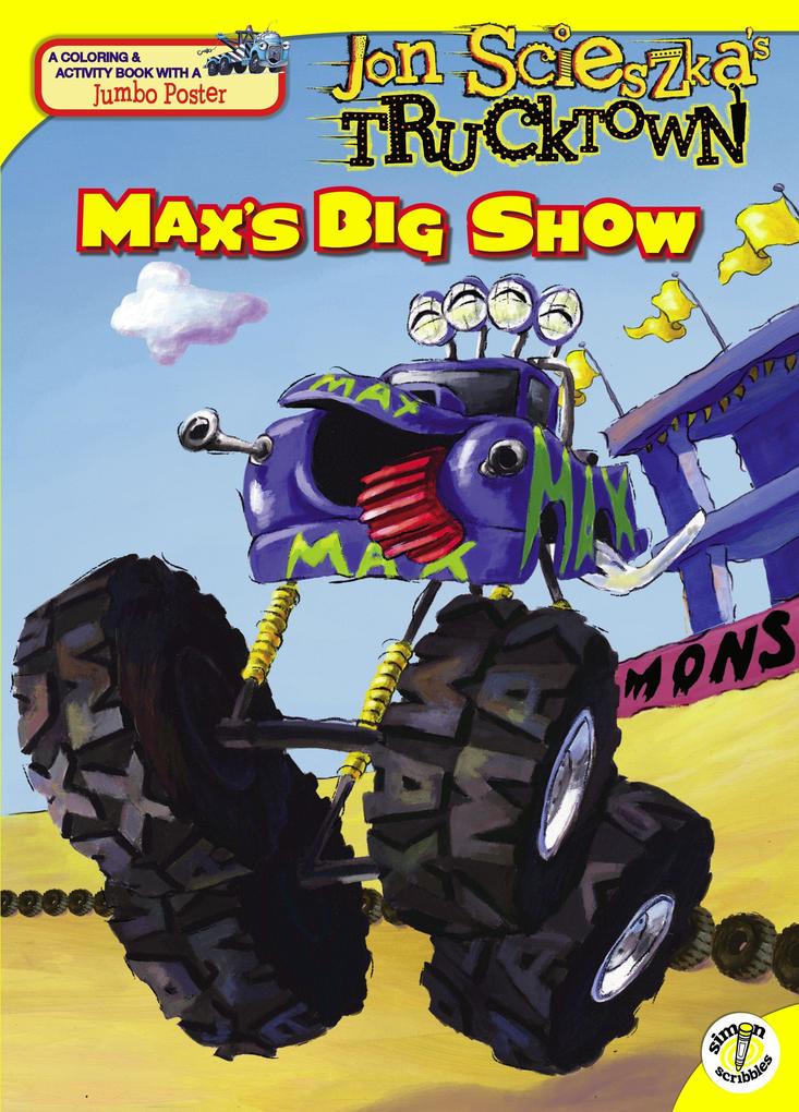 Max‘s Big Show [With Jumbo Poster]
