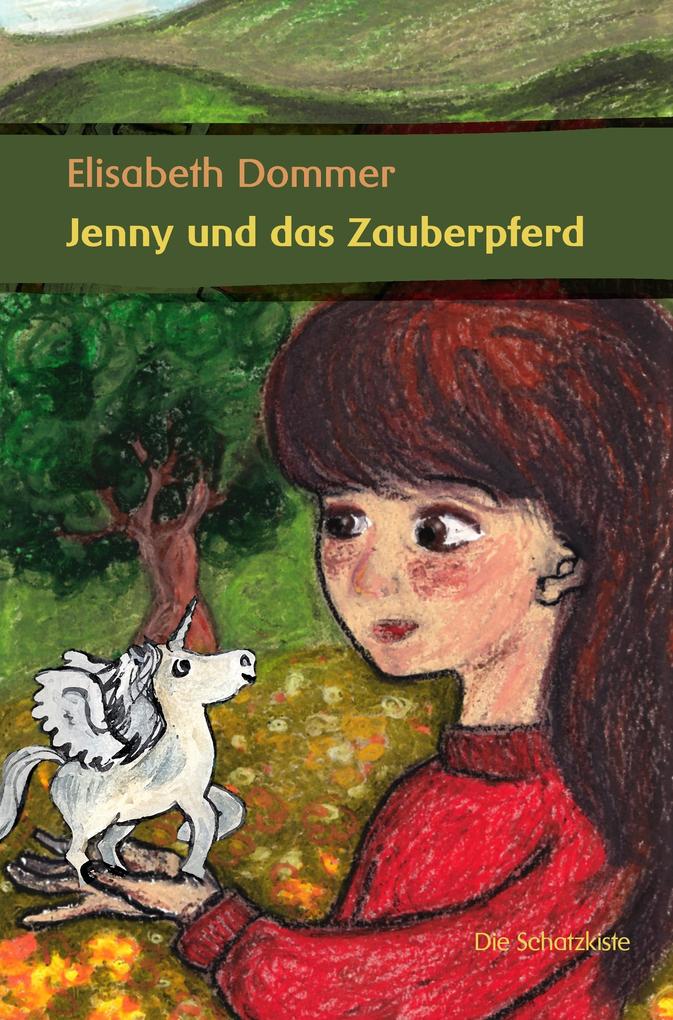 Jenny und das Zauberpferd