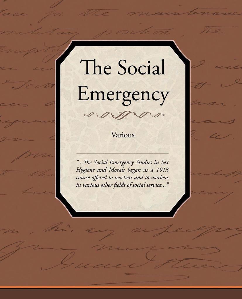 The Social Emergency