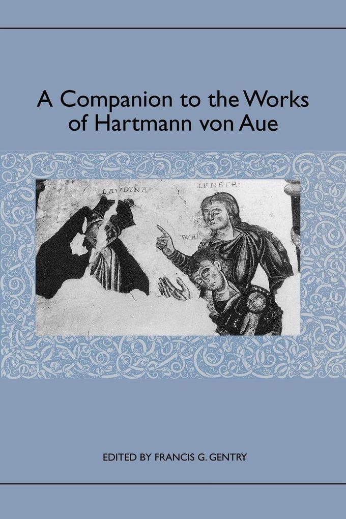 A Companion to the Works of Hartmann Von Aue