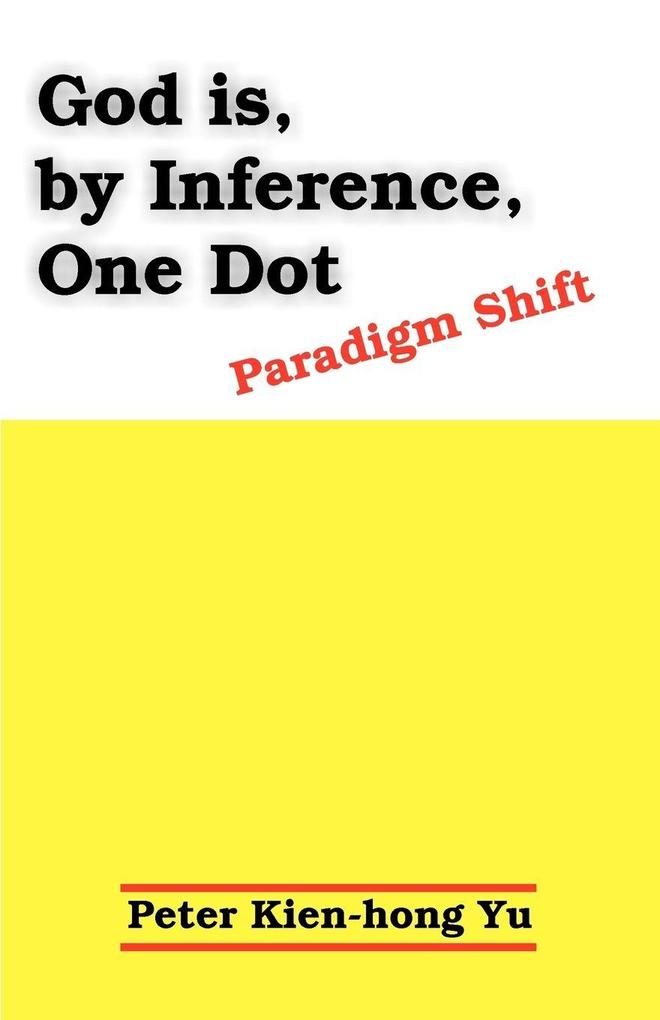 God Is by Inference One Dot