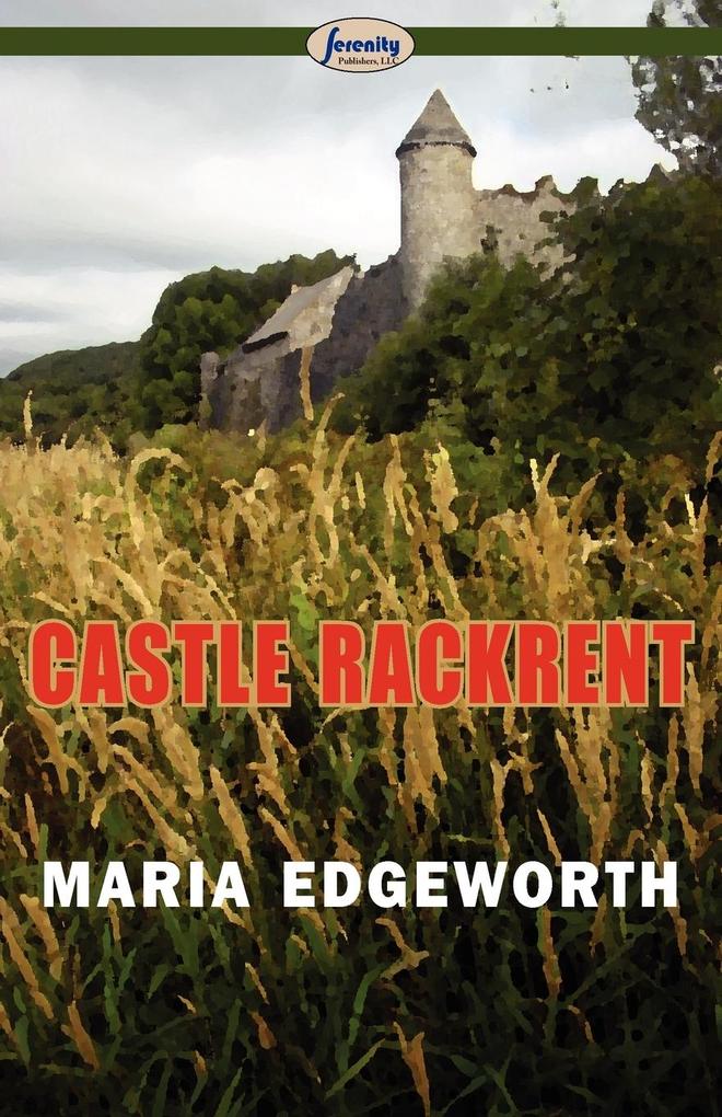 Castle Rackrent - Maria Edgeworth