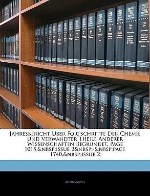 Jahresbericht über Fortschritte der Chemie und Verwandter Theile nderer Wissenschaften für 1893 als Taschenbuch von Anonymous