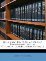 Russland´s Kraft-Elemente Und Einfluss-Mittel: Eine Geschichtlich-Statistische Skizze als Taschenbuch von Friedrich Wilhelm Reden