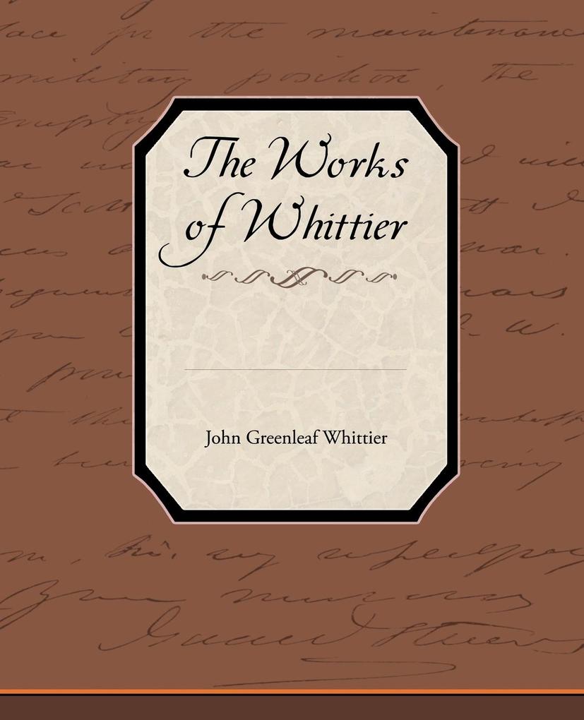 The Works of Whittier