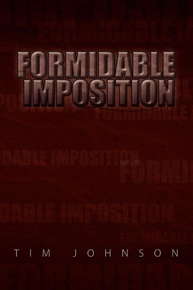 Formidable Imposition