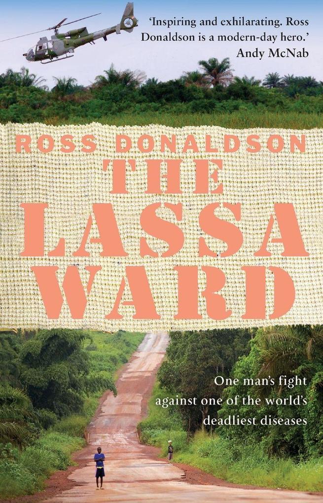 The Lassa Ward