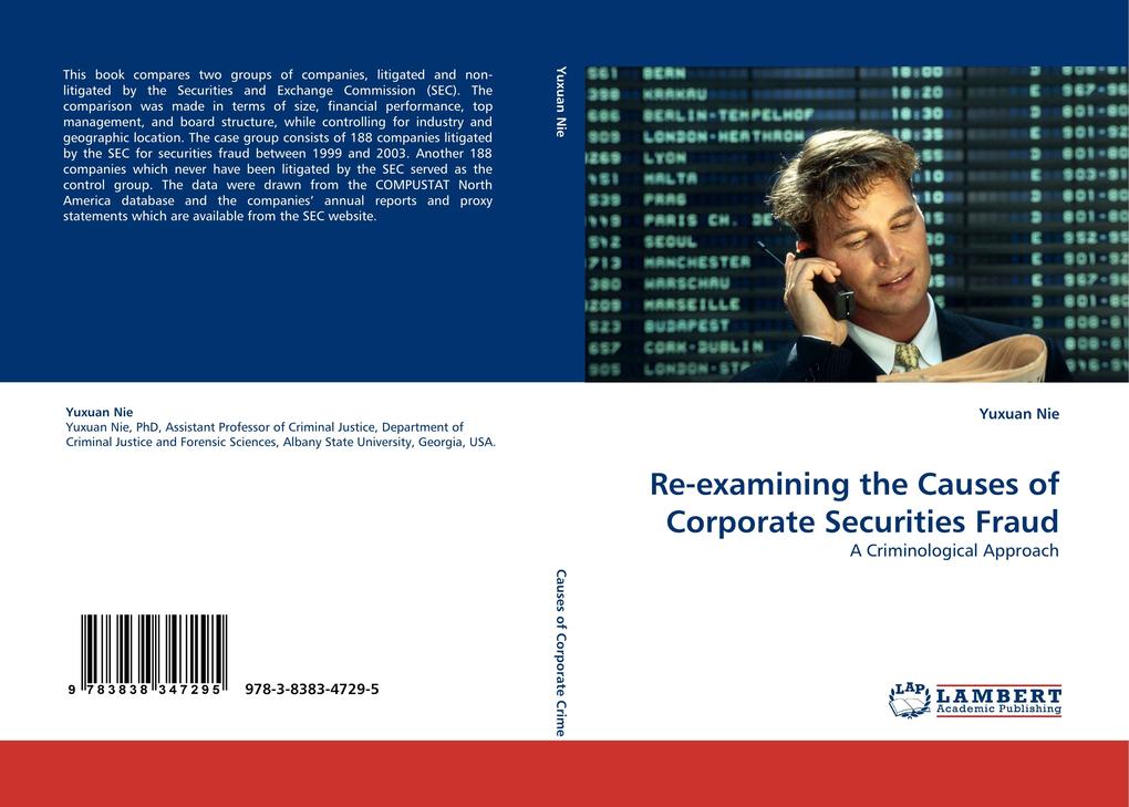 Re-examining the Causes of Corporate Securities Fraud