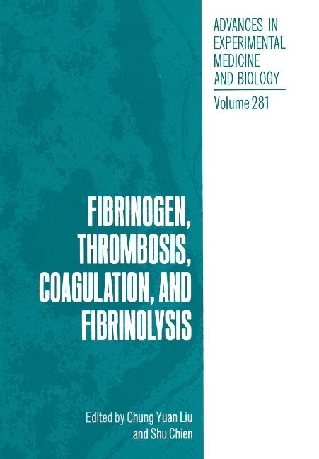 Fibrinogen Thrombosis Coagulation and Fibrinolysis