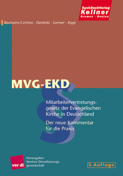 Mitarbeitervertretungsgesetz der Evangelischen Kirche in Deutschland MVG-EKD - Bernhard Baumann-Czichon/ Lothar Germer