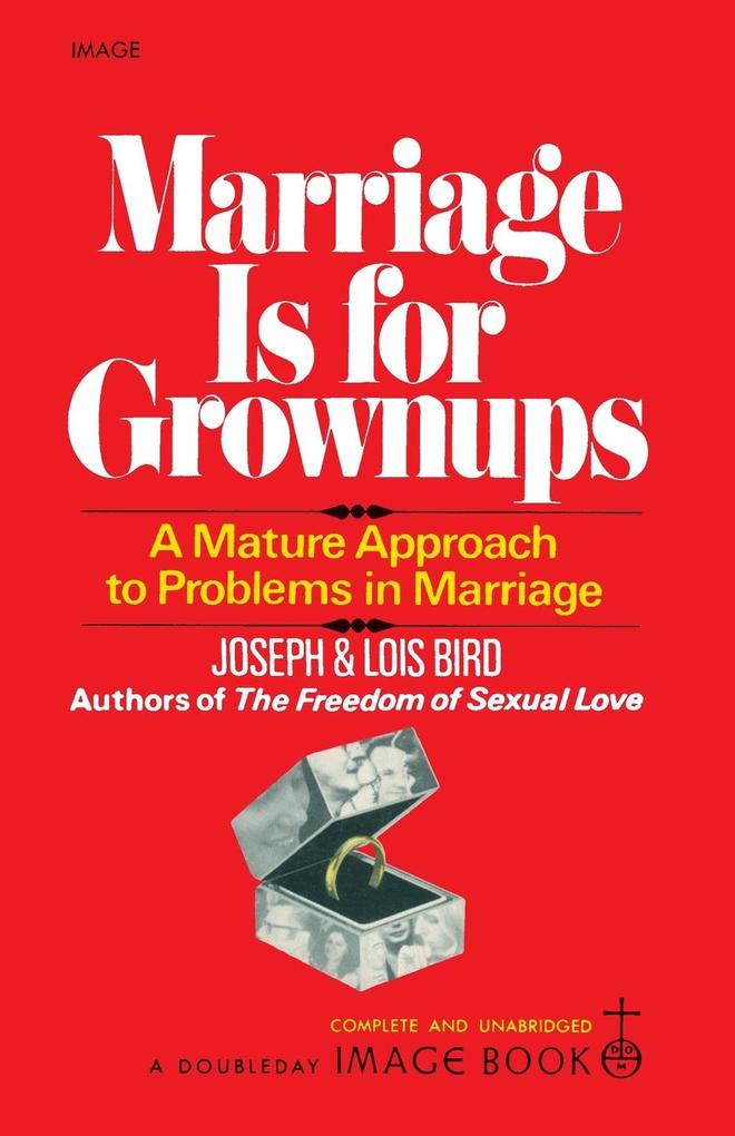 Marriage Is for Grownups